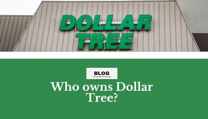 Who owns Dollar Tree?