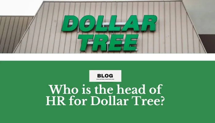 Who is the head of HR for Dollar Tree?